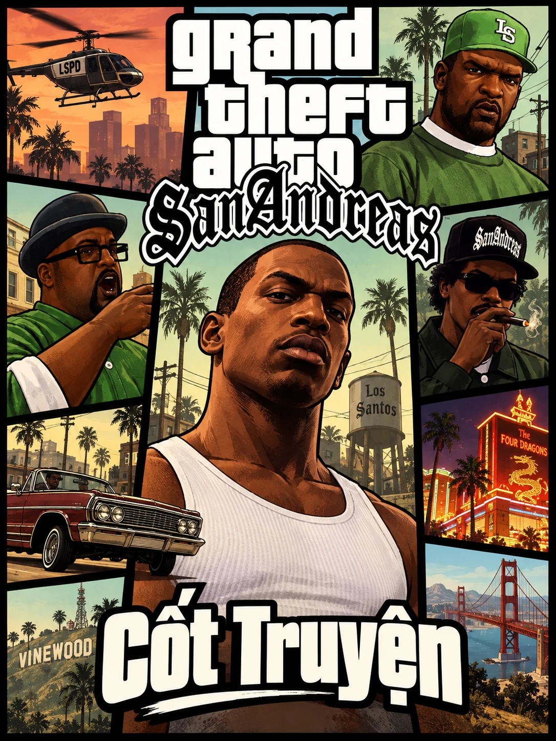 A portrait collage of CJ, the people of Grove Street, a car and the cities. Includes the GTA San Andreas logo and the Vietnamese words Cốt Truyện (Story).