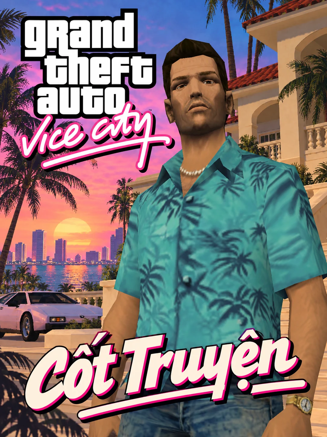 Tommy in front of a mansion beneath a sunset sky. Includes the GTA Vice City logo and the Vietnamese words Cốt Truyện (Story).