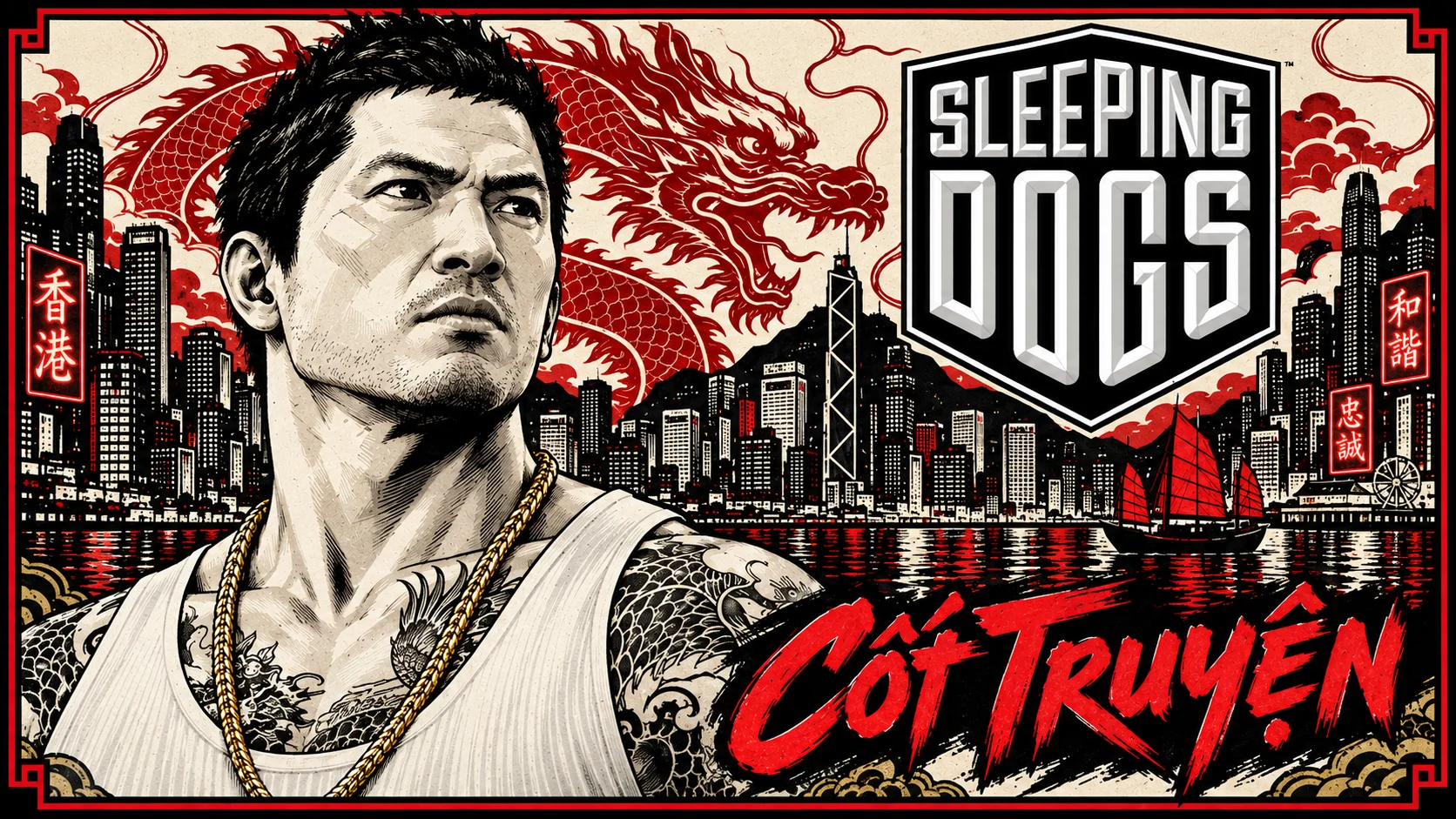 AI illustration: Wei Shen in a red, black and cream print-style composition with city and dragon motifs. Includes the Sleeping Dogs logo and the Vietnamese words Cốt Truyện (Story).