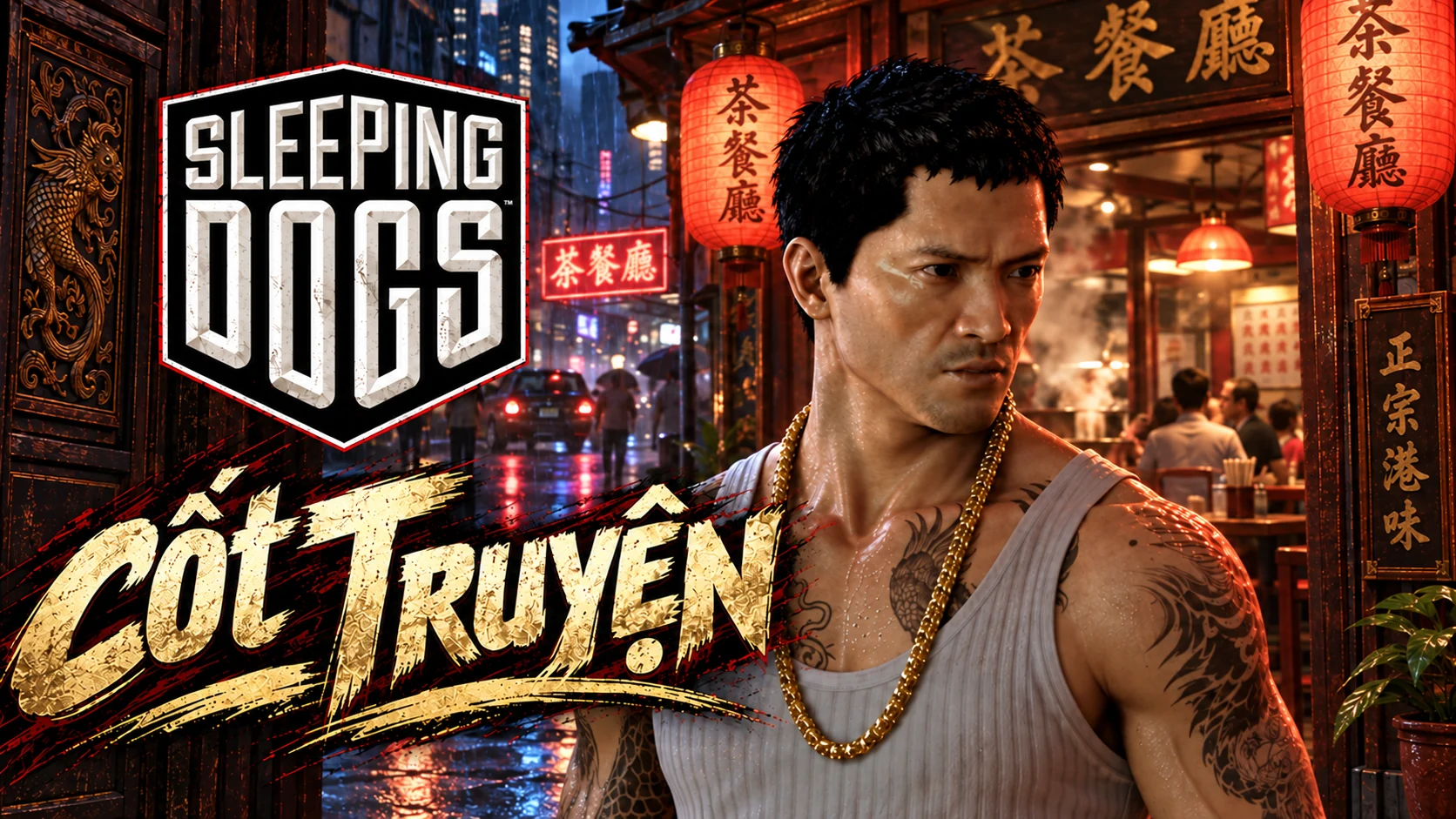 AI illustration: Wei Shen before a brightly lit restaurant on a Hong Kong night street. Includes the Sleeping Dogs logo and the Vietnamese words Cốt Truyện (Story).